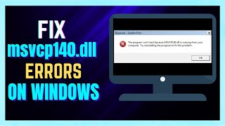 How to FIX MSVCP140DLL Missing in Windows 11 10 8 7  FULL GUIDE [upl. by Lotte549]