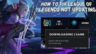 How To Fix League Of Legends Not Updating  Tutorial 2024 [upl. by Nabala]