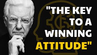 Bob Proctor Reveals The Secret To A Winning Attitude [upl. by Akimrej]