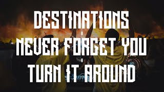 Destinations x Never Forget You x Turn It Around Matisse amp Sadko Mashup [upl. by Kask]