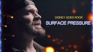 ENCANTO  Surface Pressure  DISNEY GOES ROCK  Cover by Peyton Parrish Disney [upl. by Teage]