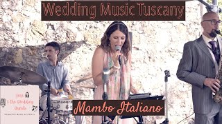 Mambo Italiano  Sere amp The Wedding Guests SWING WEDDING MUSIC IN TUSCANY [upl. by Chappelka137]