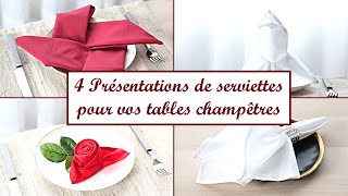 4 pliages de serviette champêtre [upl. by Ready]