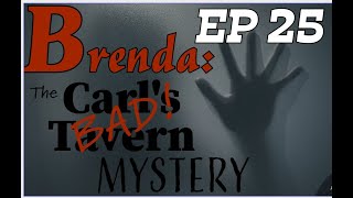 Brenda The Carls Bad Tavern Mystery  EP25  Answering Your Questions  With Detective Ken Mains [upl. by Worthy]