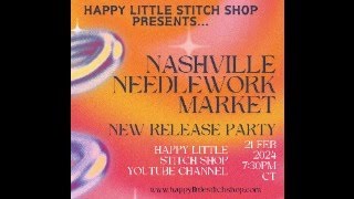 New Release PARTY  Nashville Needlework Market 2024 [upl. by Ettennaej]