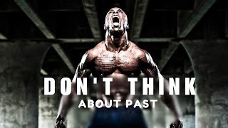 Dont think about past  Powerful motivational video [upl. by Eimmot]