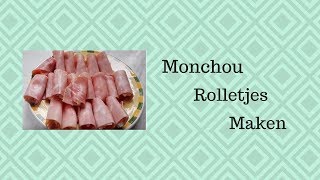 HOW TO MONCHOU ROLLETJES MAKEN [upl. by Ninaj]