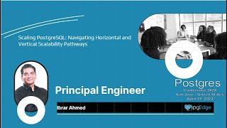 Scaling PostgreSQL Navigating Horizontal and Vertical Scalability Pathways [upl. by Pepin]