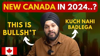 New Canada in 2024 This is Bullsht Nothing will change  Gursahib Singh Canada [upl. by Daye]