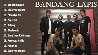 BANDANG LAPIS NONSTOP SONGS COLLECTION 2021 PLAYLIST NEW OPM BEST OF ALL TIME [upl. by Ger939]