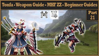 P21  Tonfa  TF  Weapon Guide  Monster Hunter Frontier Beginner Guides [upl. by Wilson419]