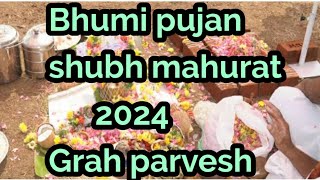 bhumi pujan mahurat 2024  shubh muhurat [upl. by Atnicaj]