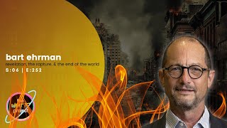 Bart Ehrman Talks To Us About Revelation The Rapture And The End Of The World [upl. by Janiuszck]