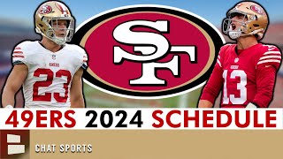 San Francisco 49ers 2024 Schedule Opponents Instant Analysis  NFL Schedule Release [upl. by Nahtaneoj]