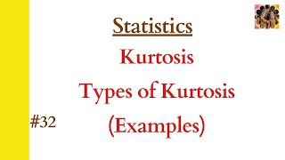 Kurtosis  Kurtosis in Statistics  Kurtosis and its coefficient measures Kurtosis Skewness [upl. by Isoj]