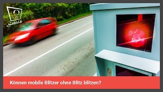 Können mobile Blitzer ohne Blitz blitzen [upl. by Arri966]