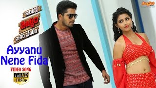 Ayyanu Nene Fidaa Video Song  Intlo Dheyyam Nakem Bhayam  Allari Naresh  GNageswara Reddy [upl. by Sarge680]