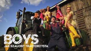 BOYS  Jak Szalony traktorzysta Oficjalny teledysk Nowy HIT Disco 2023 [upl. by Fancie703]