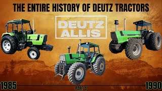 Deutz Tractor History Part 4 The DeutzAllis Era 19851990 [upl. by Ammadas]