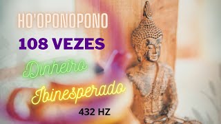 💰 HOOPONOPONO PARA DINHEIRO INESPERADO I 520 💰 [upl. by Leon]