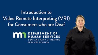 Introduction to video remote interpreting VRI for consumers who are deaf [upl. by Akimaj]