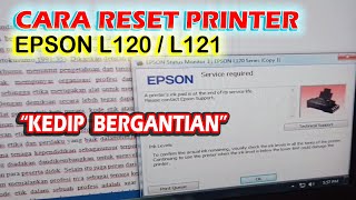 Cara Reset EPSON L120 dan EPSON L121 [upl. by Jp]