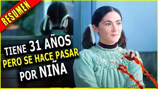 👉 LA HUERFANA 2 EL ORIGEN  ORPHAN FIRST KILL resumen  Ahora te cuento [upl. by Anikahs]