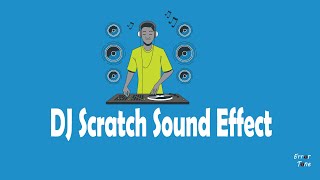 DJ Scratch Sound Effect [upl. by Ennazzus]