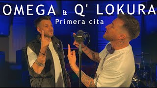 OMEGA amp Q LOKURA  Primera cita Video Oficial [upl. by Enimisaj712]