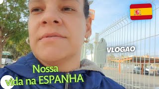 VLOGÃO MORANDO NA ESPANHA NOSSA VIDA EM VLOGS FAMILIA PORTUNHOL CASADA COM ESPANHOL [upl. by Teilo86]