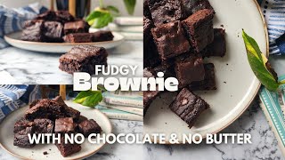 Fudgy Brownie With No Chocolate amp No Butter [upl. by Tullius871]