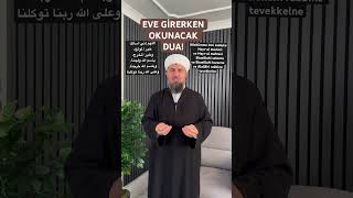 EVE GİRERKEN OKUNACAK DUA [upl. by Travers364]