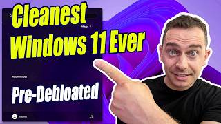 WATCH THIS FIRST How to install Windows 11 Cleanest Version PreDebloated [upl. by Inar]