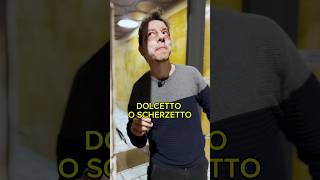 DOLCETTO O SCHERZETTO danielecondotta comedy [upl. by Yentnuoc199]