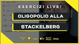 Oligopolio alla Stackelberg  Esercizi Microeconomia  Economia Politica [upl. by Wurster]