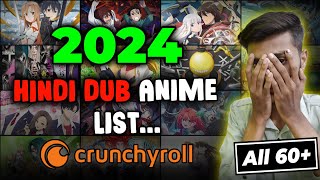 Official Hindi Dub Anime 60 🔥 Crunchyroll All Hindi Dubbed Anime  2024 All Hindi Dub Anime list [upl. by Bel]