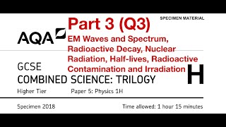 AQA GCSE Combined Science Higher Physics Specimen Paper 1H Part 3 Q3 [upl. by Airdua]