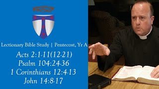 Lectionary Bible Study  Yr A  Pentecost [upl. by Thorstein697]