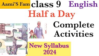 class 9EnglishHalf a dayComplete Activities New syllabus [upl. by Jeconiah]