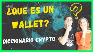 ▶️ Qué es un WALLET O BILLETERA de Criptomonedas🤔 Diccionario CRYPTO ✅Explicado FACIL👌🏼 [upl. by Jezrdna]