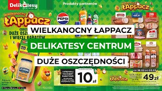 Wielkanocny Łappacz w Delikatesach Centrum  Codziennie duże oszczędności i więcej rabatów [upl. by Hinch914]