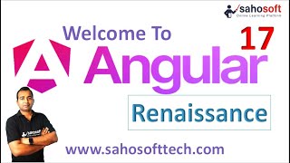 Welcome to Angular’s renaissance  Angular 17 whats new  angular new features  Sahosoft [upl. by Assenyl]