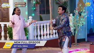 FULL EPISODE 3944  Taarak Mehta Ka Ooltah Chashmah  NEW Episodes  तारक मेहता का उल्टा चश्मा [upl. by Annaik]