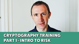 Learn Cryptography  Part 1  Introduction to Cryptography Risk [upl. by Zosima493]