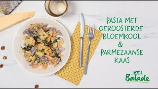 Pasta met geroosterde bloemkool amp Parmezaanse kaas [upl. by Nahsor]