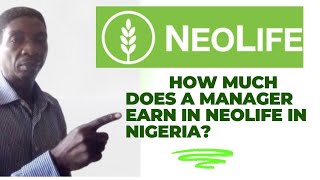 How much Does A Manager Earn in NeoLife in Nigeria NeoLife Business Opportunity Presentation [upl. by Akienahs411]