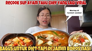 RECOOKED SUP AYAM TAHU CHEF YANG LAGI VIRAL  CHEF MARTIN PRAJA [upl. by Ayardna]