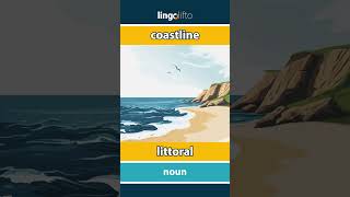 🇬🇧🇫🇷 coastline  littoral  vocabulary builder  learn English  apprenons langlais [upl. by Andersen]