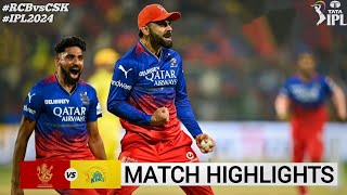 RCB vs CSK 68th Match IPL 2024 Highlights  IPL Highlights 2024  Cricket ipl 2024 highlights today [upl. by Anaeg404]