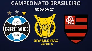 GREMIO X FLAMENGO BRASILEIRÃO AO VIVOOO [upl. by Suolekcin]